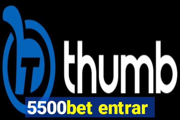 5500bet entrar